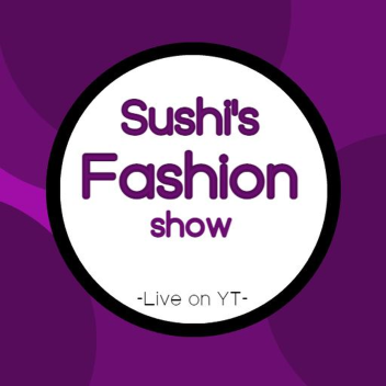 Sushi's Fashion Show