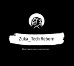 Zuka_Tech Reborn