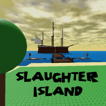 Slaughter Island (OLD)