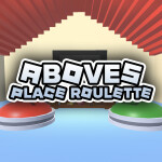 [KILLED BY ROBLOX] above's Place Roulette