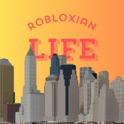 Robloxian Life