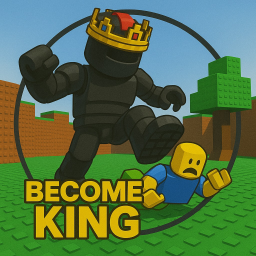 BECOME KING AND RULE THE WORLD