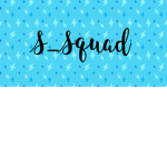 S_SQUAD!
