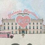 Melanie Martinez K-12 700K visits!