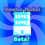 Doshe Hotel!