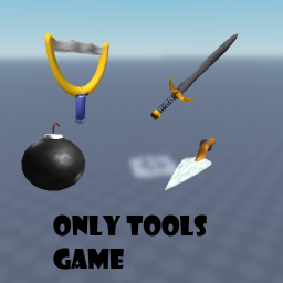 only tools game