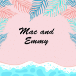 Mac and Emmy