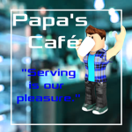 Papa's Café
