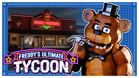 [🎃] 🐻 FNAF | Freddy's Ultimate Tycoon