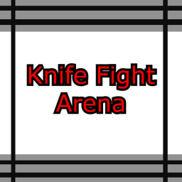 Knife Fight Arena