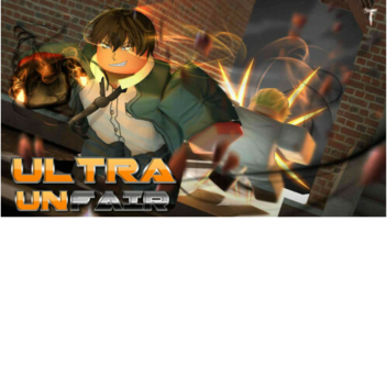 Ultra Unfair [Mobile Version]