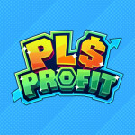 Pls Profit💰 | Testing