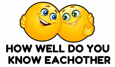 How well do you know eachother? [2 PLAYER QUIZ]