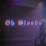 Oh bloods