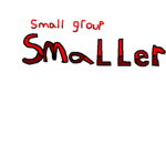 Smaller.