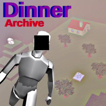 Dinner
