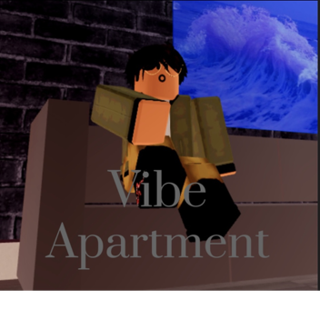 Vibe Apartment! [UPDATE 1.0]