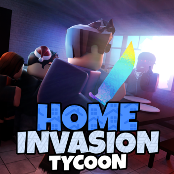 Domowa inwazja Tycoon