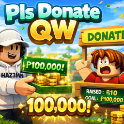 [💸] PLS DONATE QW [💸]