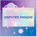 Dispvte's Designs