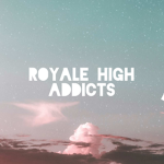 royale high addicts!!