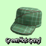 Green Hat Gang!