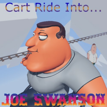 Cart Ride Into Joe Swanson! [FREE ADMIN]
