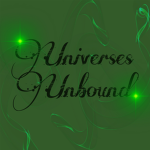 Universes Unbound