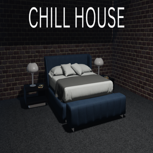 Chill house (Beta) New update
