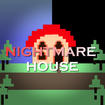 Nightmare House 