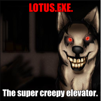 The super creepy elevator[CLOSED SRY(]