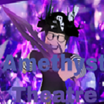 Amethyst Theatre!