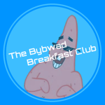 The Bybwad Breakfast Club
