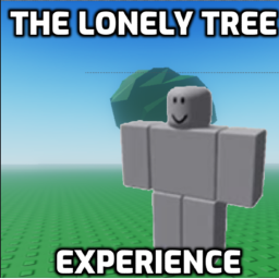 The Lonely Tree Experience!