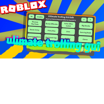 ULTIMATE TROLLING GUI (NEW)