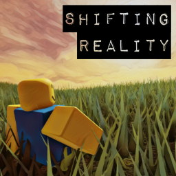 [⏳] Shifting Reality