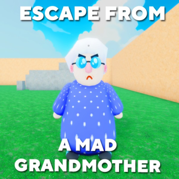👵 ESCAPE FROM A MAD GRANDMOTHER 👵