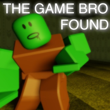 "yo bro i found a really cool game"
