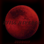 STILL REVENGE [SR]