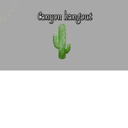 Canyon hangout 2