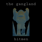 the gangland hitmen