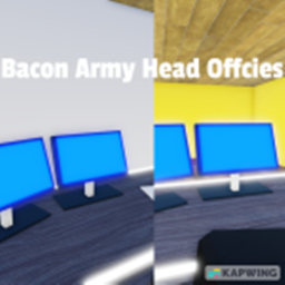 Bacon Army Head Offices and Hangout