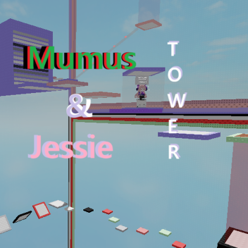 Mumus & Jessie Tower
