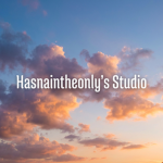 Hasnaintheonly's Studio
