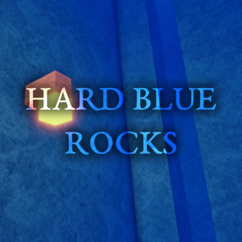 Hard Blue Rocks
