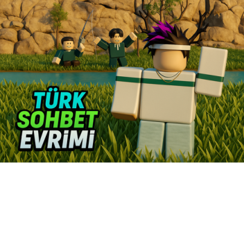 (TÜRK) sohbet evrimi