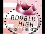Royale high cheerleaders!