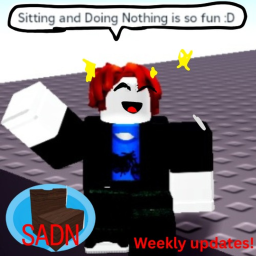[🍔] Sit And Do Nothing