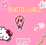 BEasties gurls