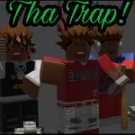 Tha Trap!